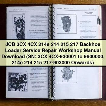 JCB 3CX 4CX 214e 214 215 217 Backhoe Loader Service Repair Workshop Manual (SN: 3CX 4CX-930001 to 9600000 214e 214 215 217-903000 Onwards)