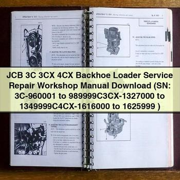 JCB 3C 3CX 4CX Backhoe Loader Service Repair Workshop Manual (SN: 3C-960001 to 989999C3CX-1327000 to 1349999C4CX-1616000 to 1625999 )