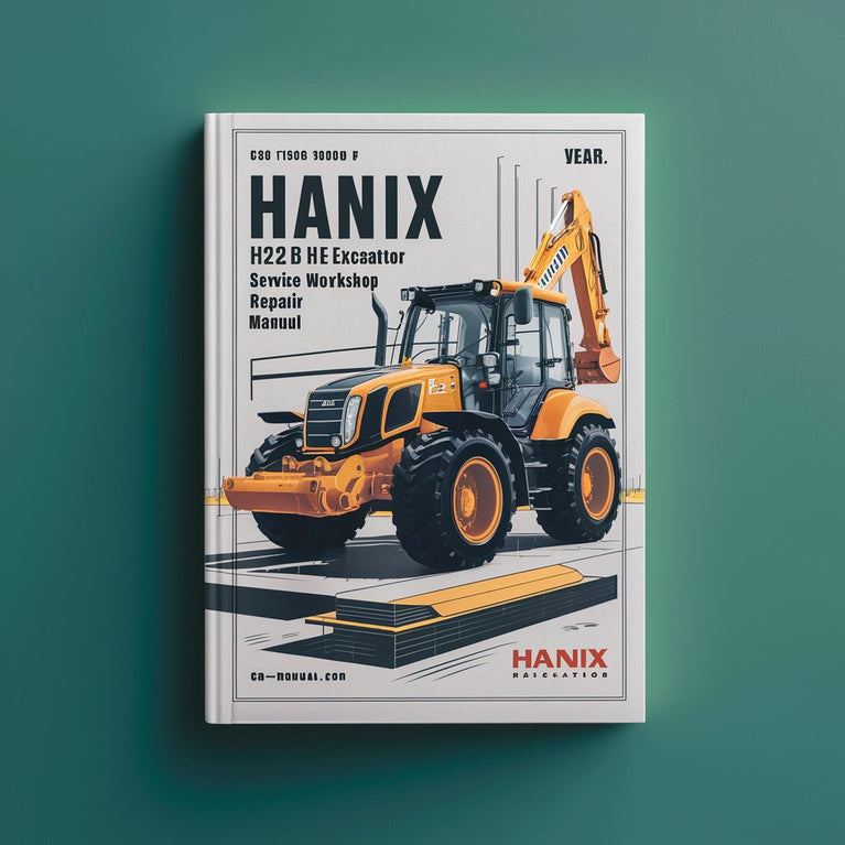 HANIX H22B H 22 B Bagger Service Werkstatt Reparaturhandbuch PDF Download