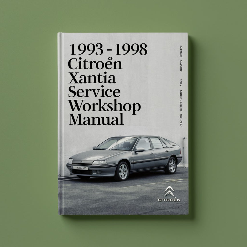1993-1998 Citroen Xantia Service Workshop Manual download PDF
