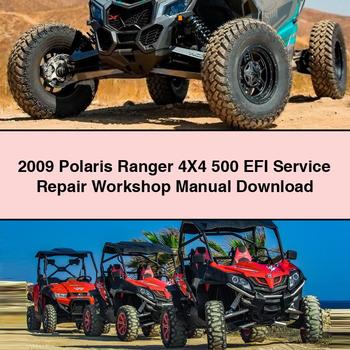 2009 Polaris Ranger 4X4 500 EFI Service Repair Workshop Manual