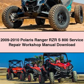 2009-2010 Polaris Ranger RZR S 800 Service Repair Workshop Manual