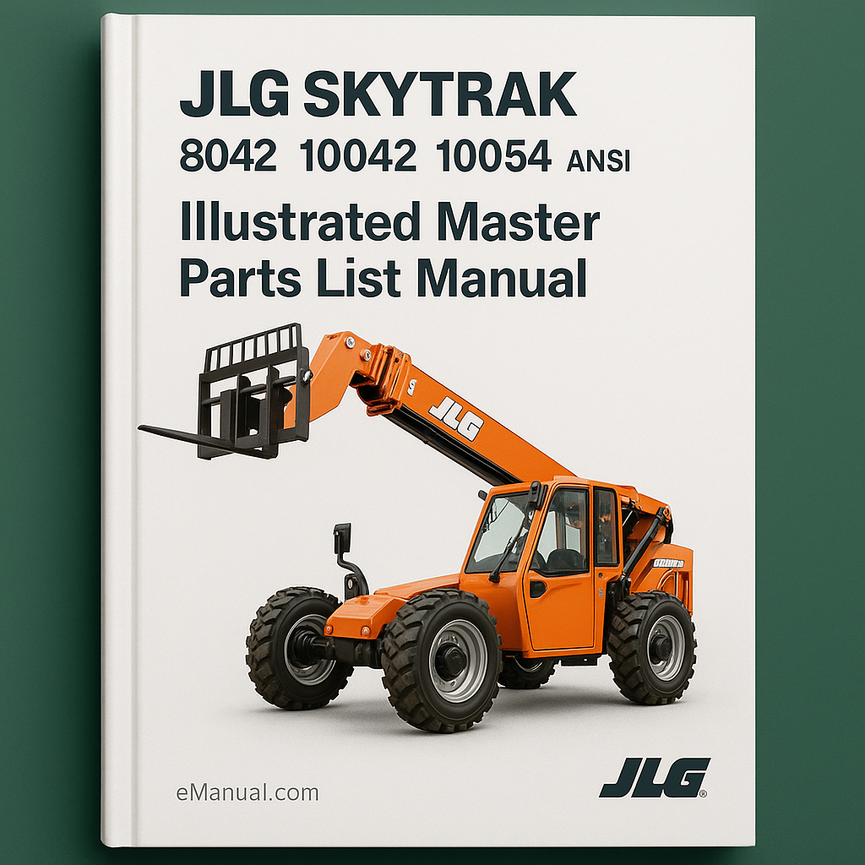 JLG SkyTrak Telehandlers 8042 10042 10054 ANSI Illustrated Master Parts List Manual (8990395)