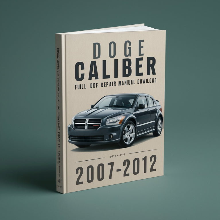 Dodge Caliber 2007-2012 Full Repair Manual