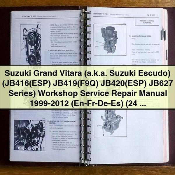 Suzuki Grand Vitara (también conocido como Suzuki Escudo) (JB416(ESP) JB419(F9Q) JB420(ESP) Serie JB627) Manual de reparación de servicio de taller 1999-2012 (En-Fr-De-Es) (24 000+ páginas 961 MB PDF B imprimible con búsqueda Descargar