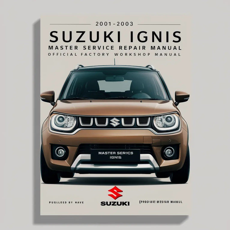 2001-2003 Suzuki Ignis Master Service Repair Manual