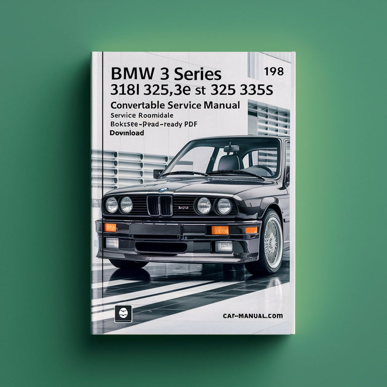 BMW 3 Series (E30) 318i 325 325e 325es 325i 325is 325 Convertiable Workshop Service Repair Manual 1984-1990 (166MB Searchable Bookmarked iPad-ready)