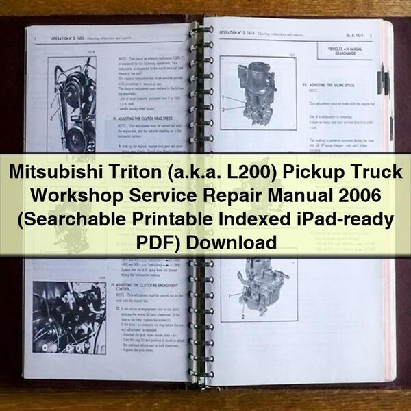 Mitsubishi Triton (a.k.a. L200) Pickup Truck Workshop Service Repair Manual 2006 (Searchable  Indexed iPad-ready)