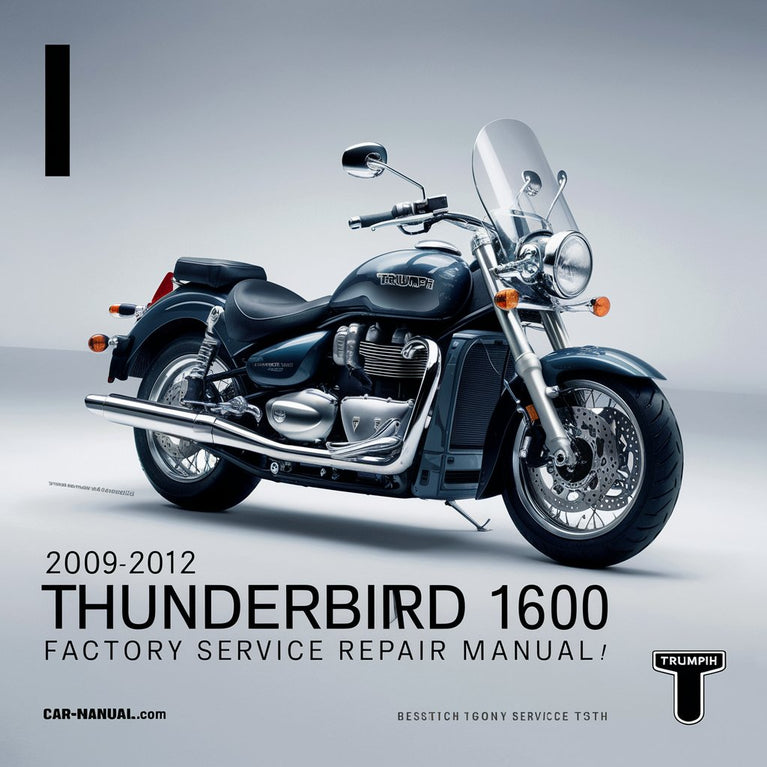 2009-2012 Triumph Thunderbird 1600 Factory Service Repair Manual 2010 2011 PDF Download