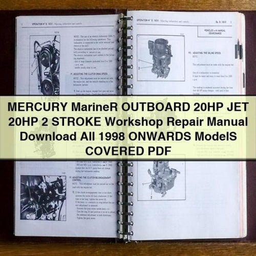 MERCURY MarineR Außenbordmotor 20 PS Jet 20 PS 2 Takt Werkstatt Reparaturhandbuch Alle Modelle ab 1998 abgedeckt