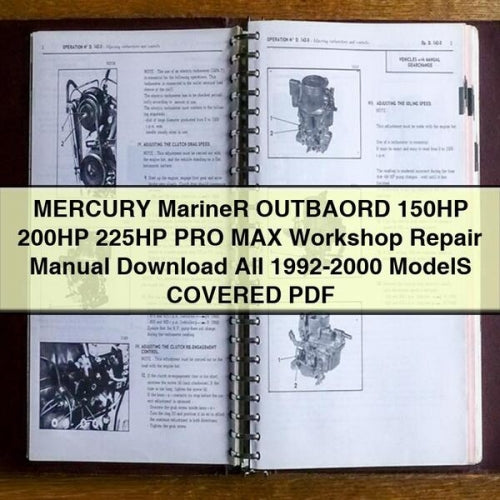 MERCURY Mariner OUTBAORD 150HP 200HP 225HP PRO MAX Workshop Repair Manual All 1992-2000 ModelS COVERED