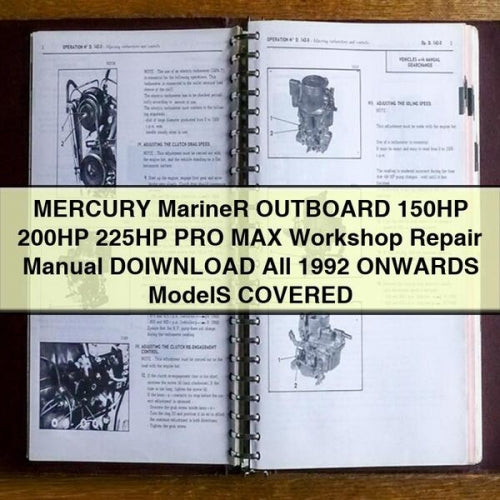 MERCURY MarineR Außenbordmotor 150 PS, 200 PS, 225 PS, PRO MAX Werkstatt-Reparaturhandbuch zum Herunterladen, alle Modelle ab 1992 abgedeckt