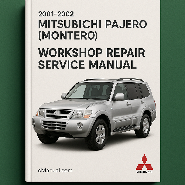 2001-2002 Mitsubishi Pajero (Montero) Workshop Repair Service Manual