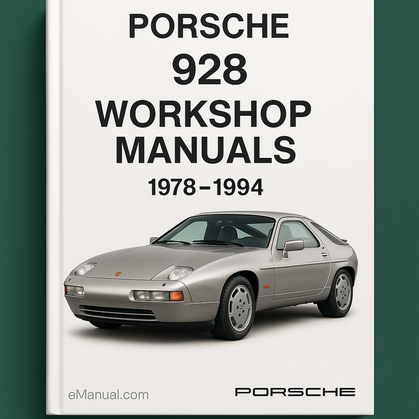 Porsche 928 Workshop Manuals 1978-1994