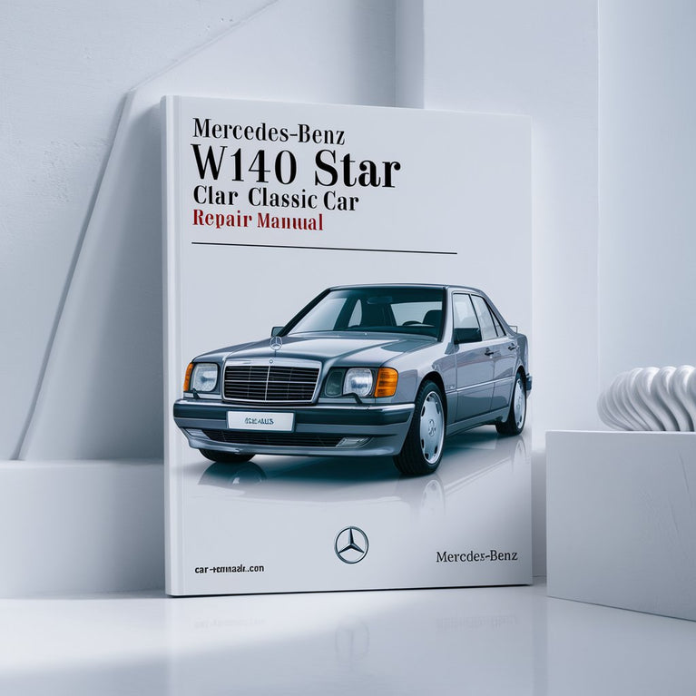 Mercedes-Benz W140 STAR Classic Car Service & Repair Manual (1992 1993 1994 1995 1996 1997 1998 1999)-Download (DVD ISO) PDF