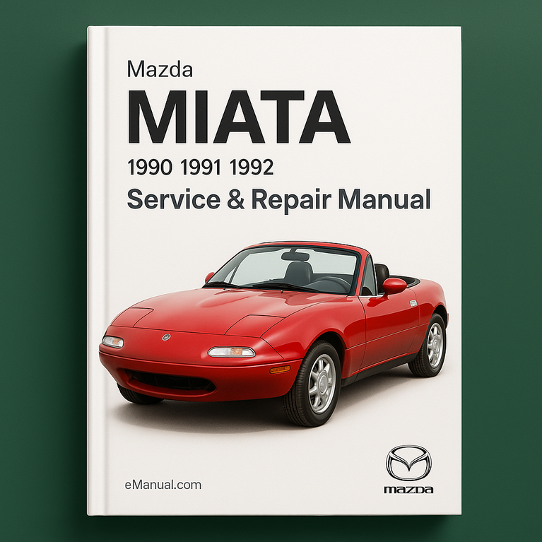 Mazda MIATA Service & Repair Manual (1990 1991 1992)-PDF