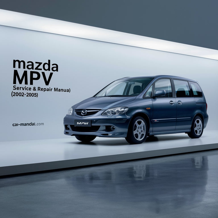 Manual de servicio y reparación de MAZDA MPV (2002 2003 2004 2005) - Descargar PDF