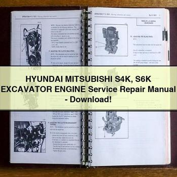 Hyundai Mitsubushi S4K S6K Excavator Engine Service Repair Manual-PDF