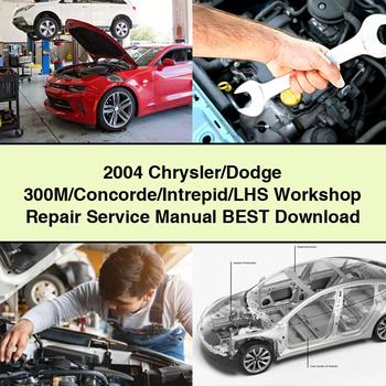 2004 Chrysler/Dodge 300M/Concorde/Intrepid/LHS Workshop Repair Service Manual Best