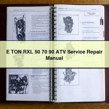 E TON RXL 50 70 90 ATV Service Repair Manual