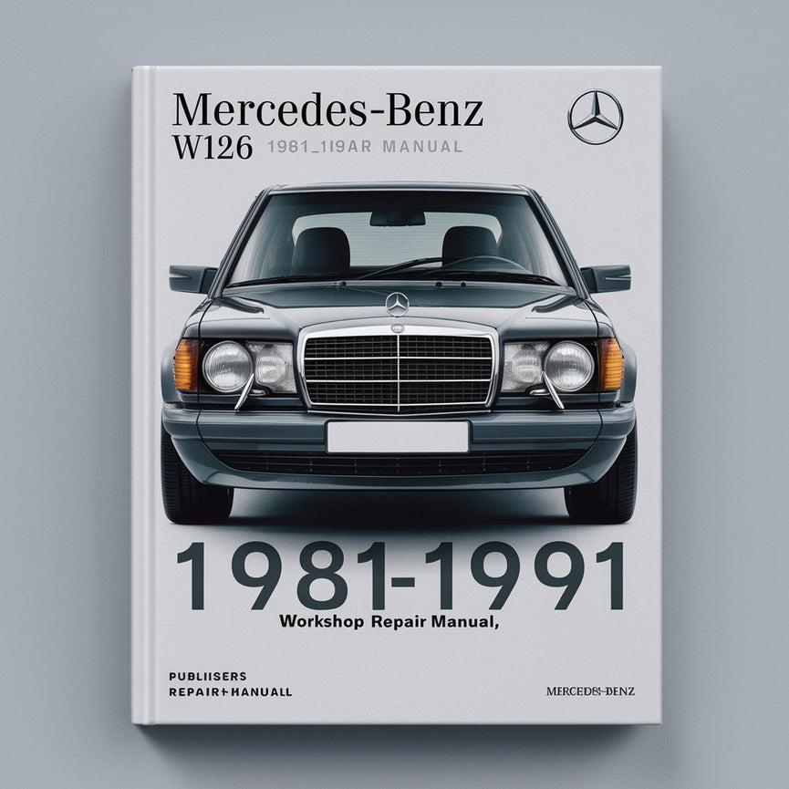 Mercedes-Benz W126 1981-1991 Workshop Repair Manual PDF Download