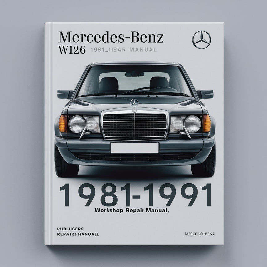 Mercedes-Benz W126 1981-1991 Workshop Repair Manual