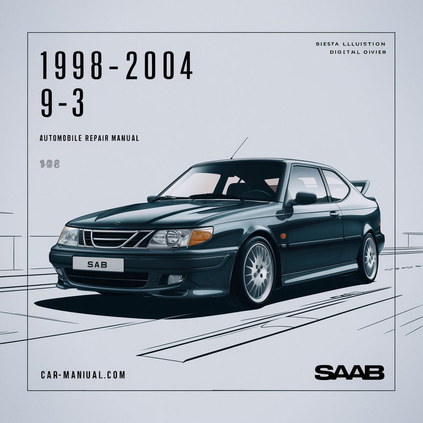 1998-2004 Saab 9-3 Automobile Repair Manual PDF Download