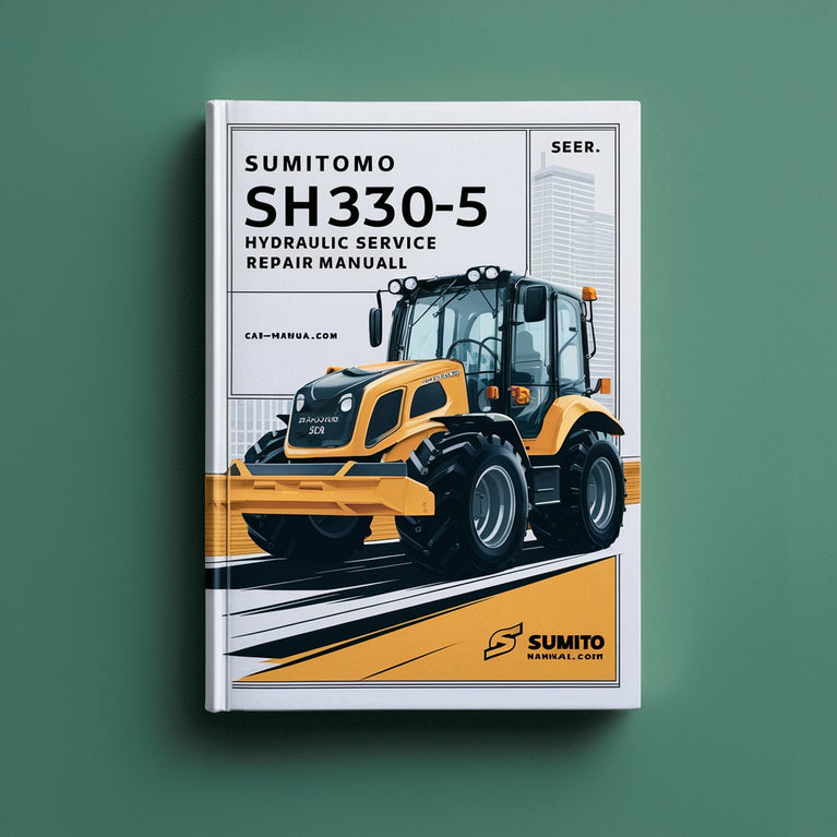 SUMITOMO SH330-5 HYDRAULIC Excavator Service Repair Manual-PDF