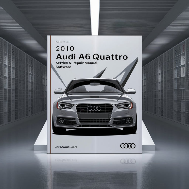 2010 Audi A6 Quattro Service- und Reparaturhandbuch-Software PDF-Download