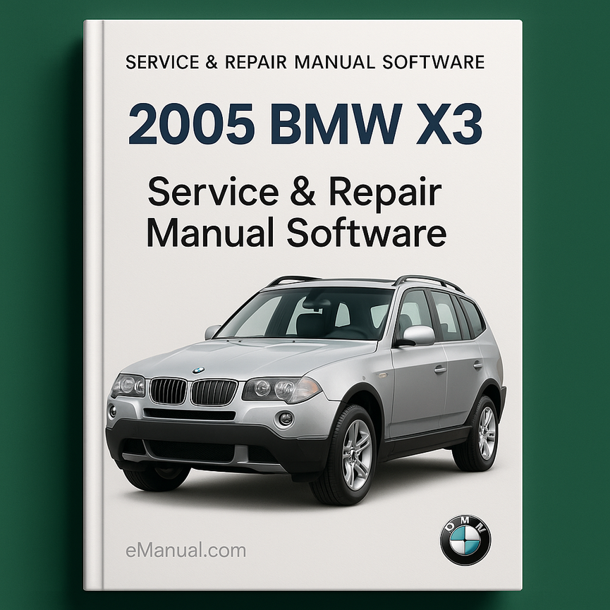2005 BMW X3 Service & Repair Manual Software
