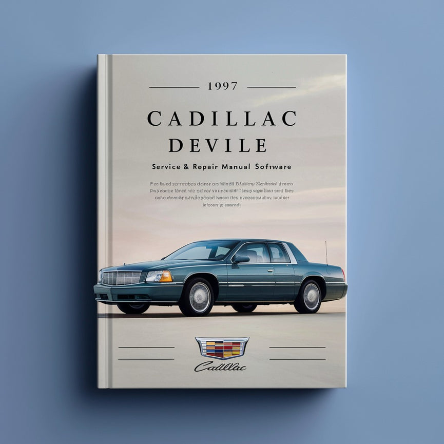 1997 Cadillac Deville Service & Repair Manual Software PDF Download