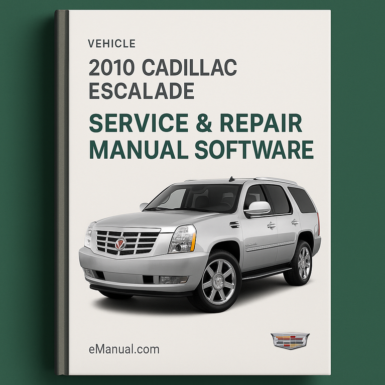 2010 Cadillac Escalade Service & Repair Manual Software