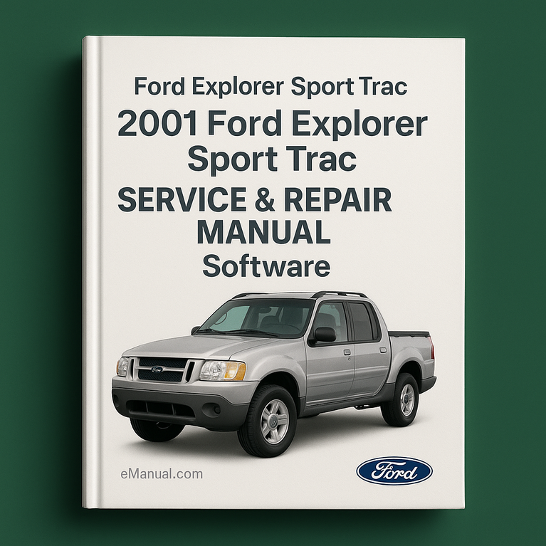 2001 Ford Explorer Sport Trac Manual de servicio y reparación Software Descargar PDF