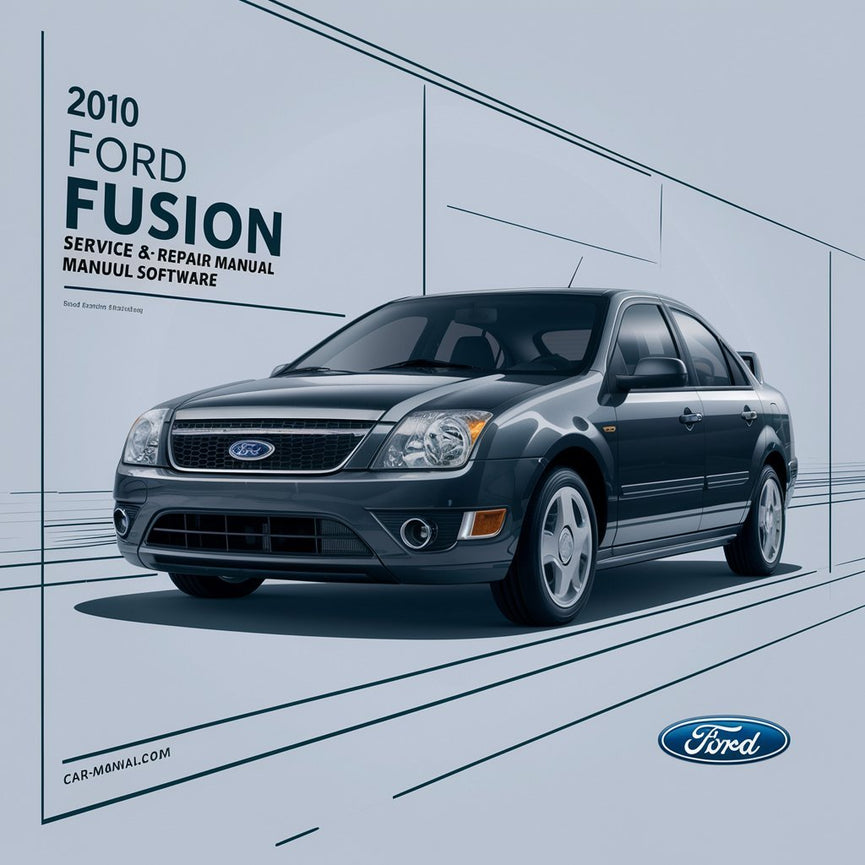 2010 Ford Fusion Service- und Reparaturhandbuch-Software PDF-Download