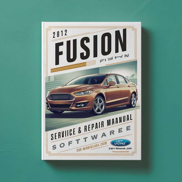 2012 Ford Fusion Service & Repair Manual Software