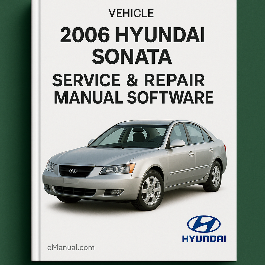 2006 Hyundai Sonata Service & Repair Manual Software