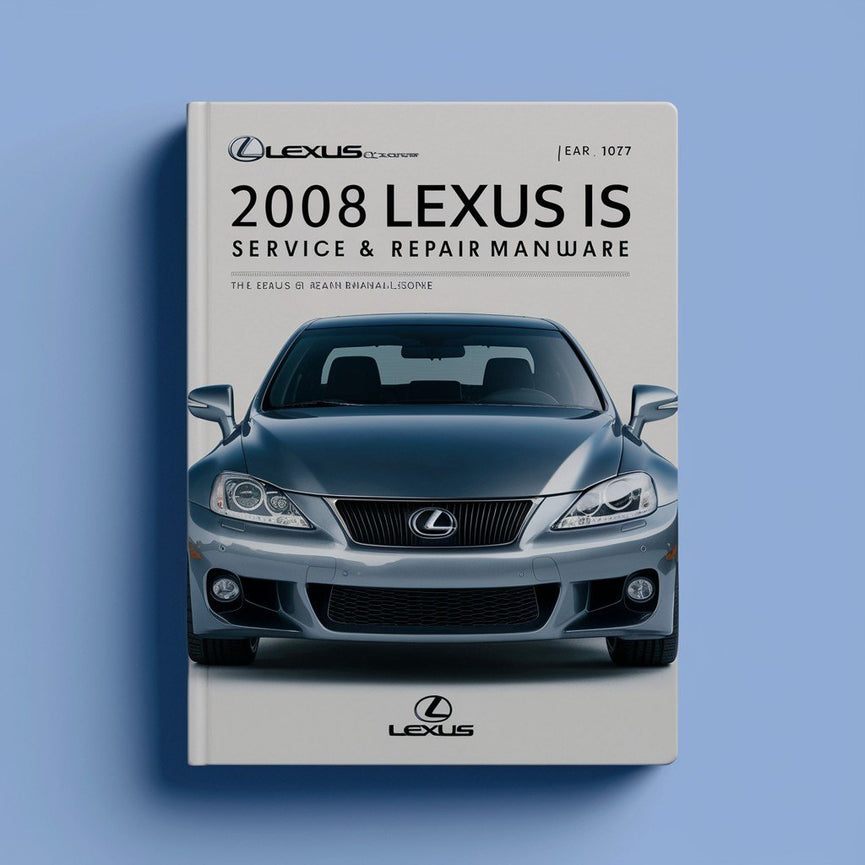 2008 Lexus IS F Service & Repair Manual Software PDF Download