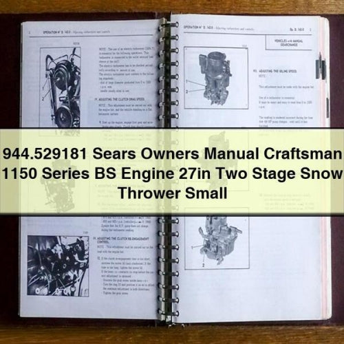 944.529181 Sears Owners Manual Craftsman 1150 Series BS Engine 27in Two Stage Snow Thrower Small PDF Download