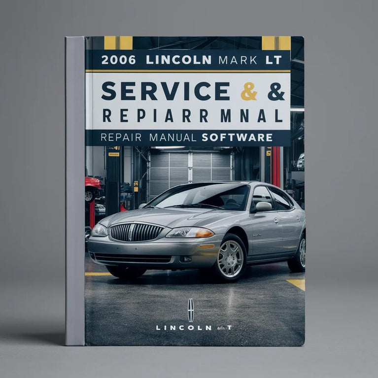 2006 Lincoln Mark LT Service & Repair Manual Software