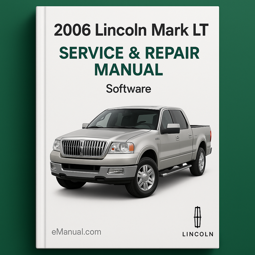 2006 Lincoln Mark LT Service & Repair Manual Software