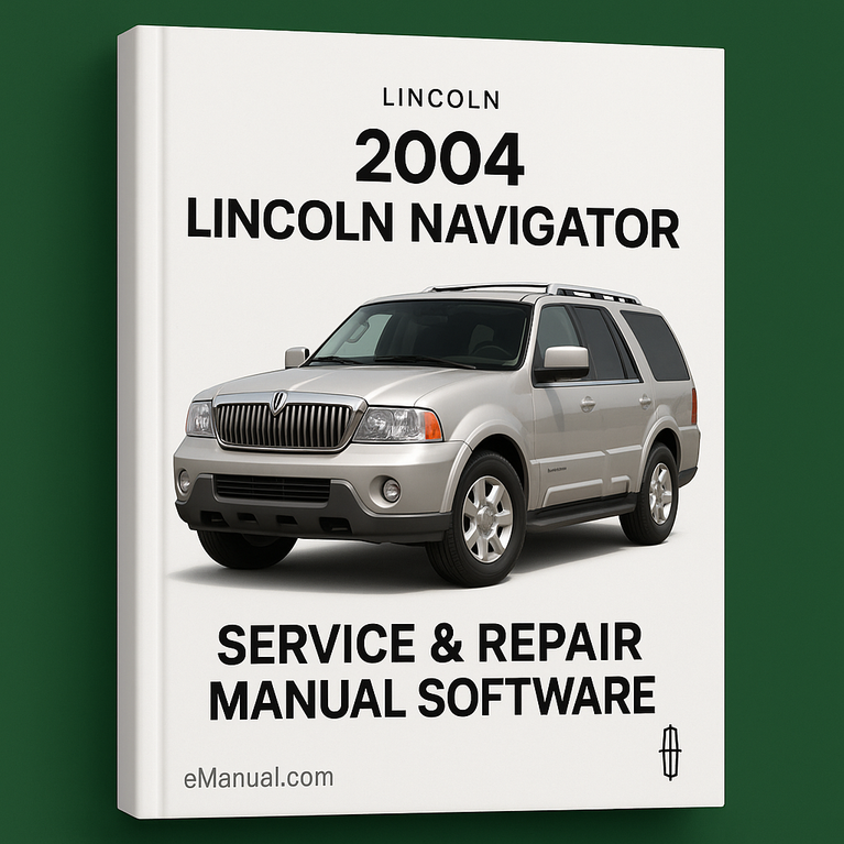 2004 Lincoln Navigator Service & Repair Manual Software