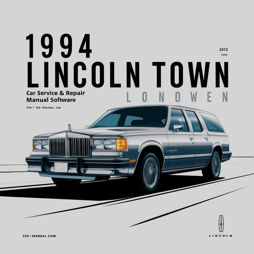 1994 Lincoln Town CAR Service & Repair Manual Software PDF Download