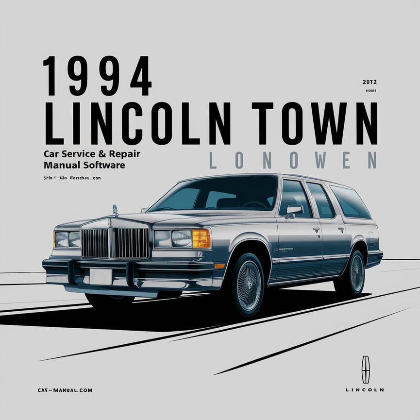 1994 Lincoln Town CAR Service- und Reparaturhandbuch-Software PDF-Download