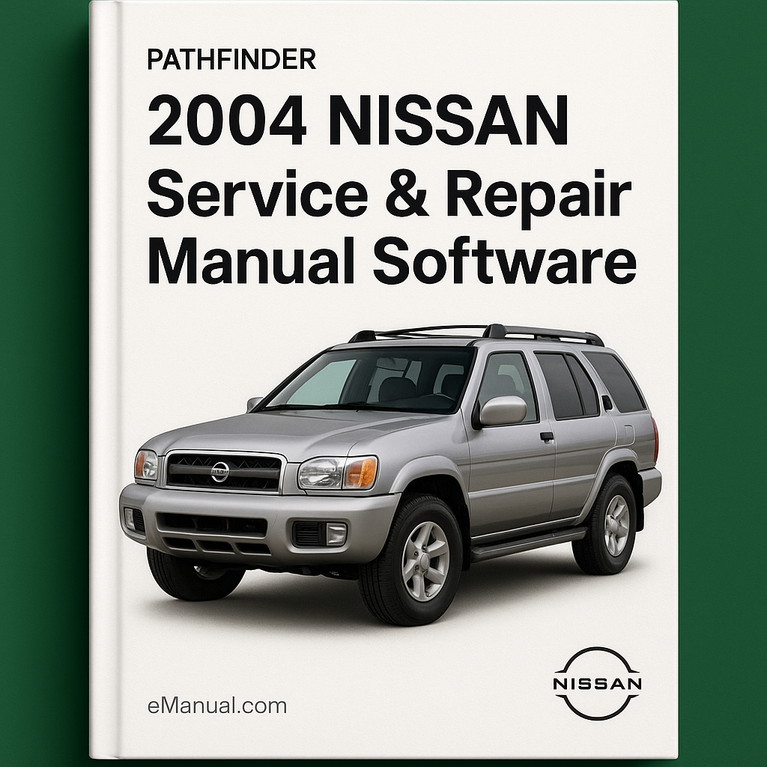 2004 Nissan Pathfinder Service & Repair Manual Software