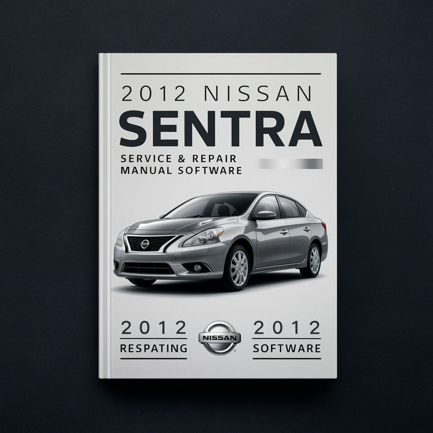 2012 Nissan Sentra Service & Repair Manual Software