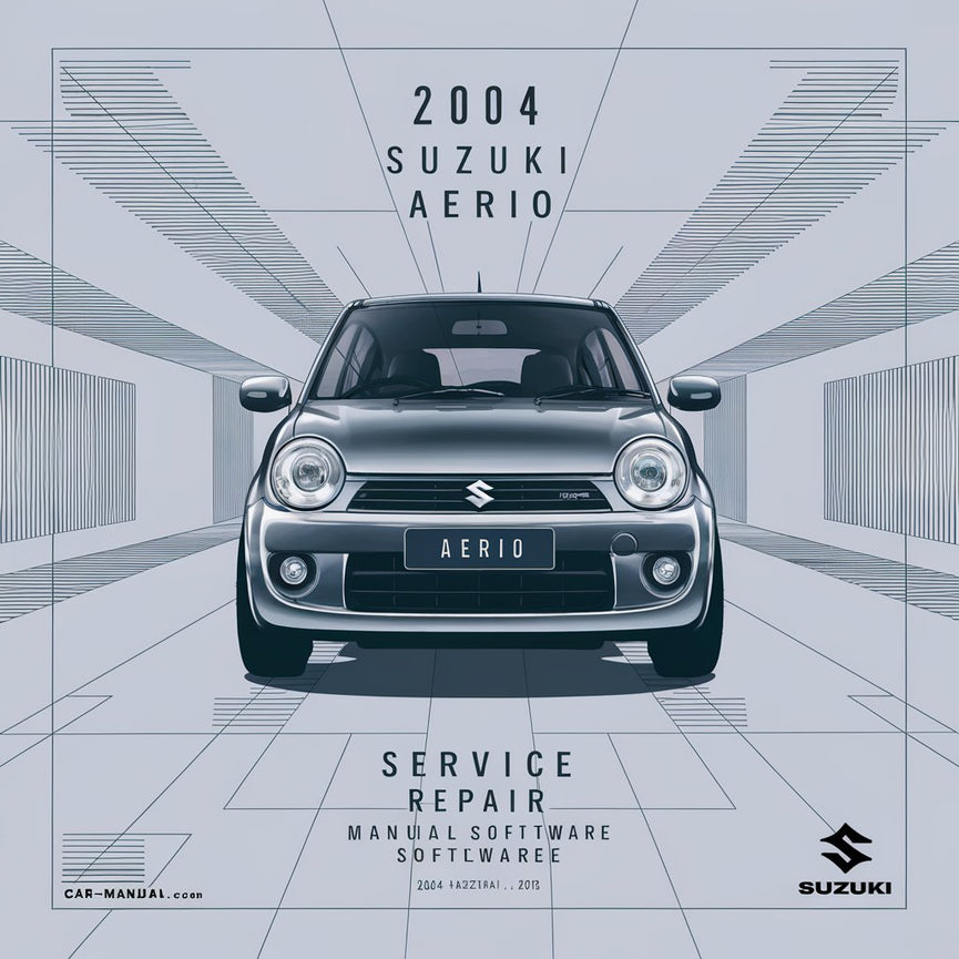 2004 Suzuki Aerio Service & Repair Manual Software