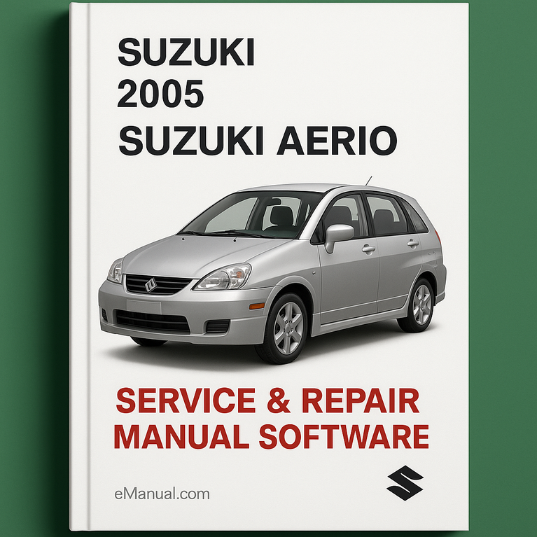 2005 Suzuki Aerio Service & Repair Manual Software