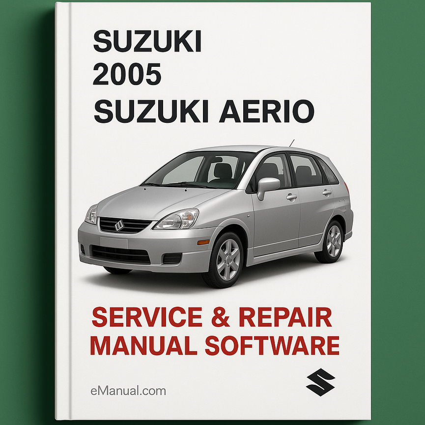 2005 Suzuki Aerio Service & Repair Manual Software