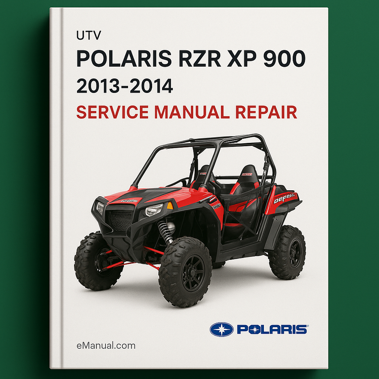 Polaris RZR XP 900 Service Manual Repair 2013-2014 UTV