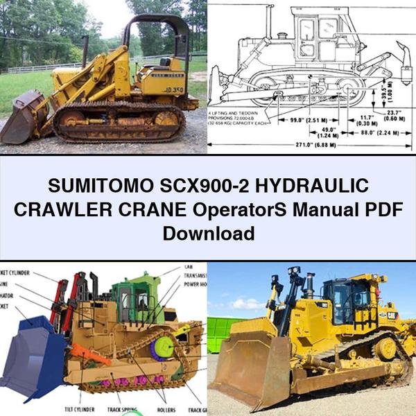 SUMITOMO SCX900-2 HYDRAULIC Crawler CRANE OperatorS Manual